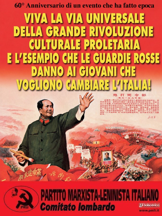 Viva la via universale della Grande Rivoluzione Culturale Proletaria e l’esempio che le guardie rosse danno ai giovani che vogliono cambiare l’Italia!